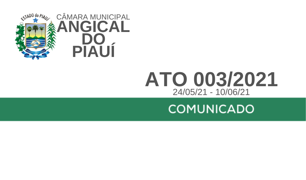 ATO DA MESA PARA REGULAMENTAR O FUNCIONAMENTO DA CÂMARA COM RESTRIÇÕES ATÉ 10.06.2021